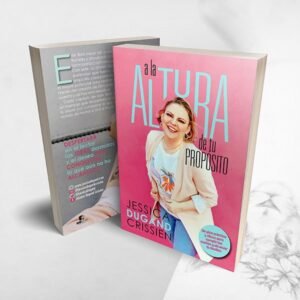 A la Altura de tu propósito